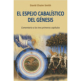 Espejo Cabalistico Del Genesis, El, De S/d. Editorial Ediciones Urano En Español