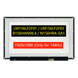 Tftcenter Visualización De Repuesto Para Portátil Lm156lf2f01, Lm156lf2f03, N156hra-ea1 Rev. C1, B156han08.4, Nv156fhm-nx1 Nx3, 15.6 Pulgadas Fhd 1920x1080 144hz Ips Lcd Led Visualización Panel Panel