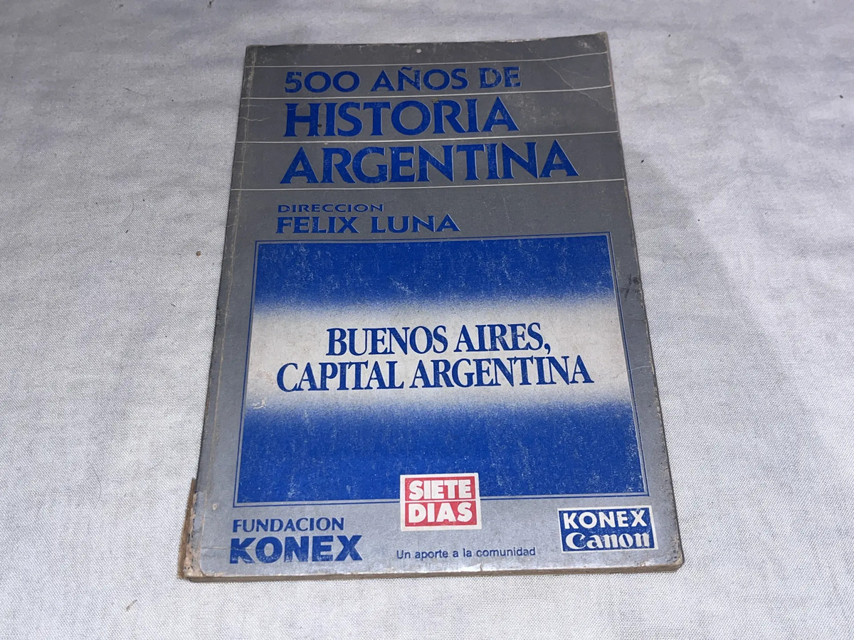500 AÑOS DE HISTORIA ARGENTINA