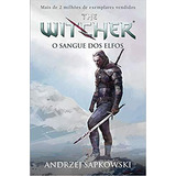 Libro The Witcher O Sangue Dos Elfos 02ed 15 Netflix De Sap