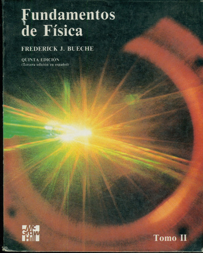 Fundamentos De Física / 5ta Ed -  Frederick J. Bueche