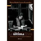 La Última Línea, De María Paula Correa. Editorial Planeta, Tapa Blanda, Edición 1 En Español, 2024