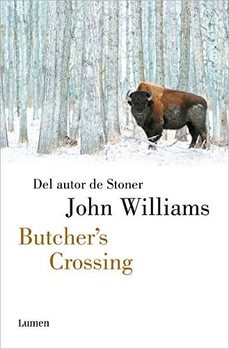 Butcher's Crossing, De Williams, John. Editorial Lumen, Tapa Blanda En Español