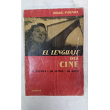 El Lenguaje Del Cine - Miguel Pereyra - Aguilar