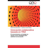 Libro Innovación Colaborativa Basada En Triz: El Conoci Lcm9