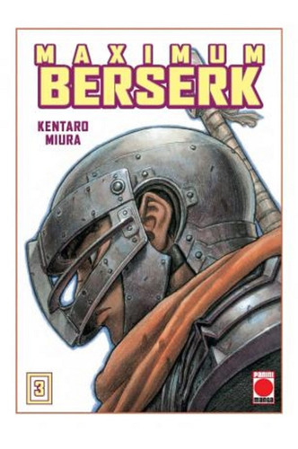 Maximum Berserk 3 - Kentaro Miura