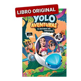 Yolo Aventuras El Misterio Del Amazonas ( Y Original )