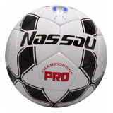 Pelota Futbol Nassau Pro Championship N 5 Oficial Originales