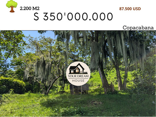 Lote Ideal Para Casa Urbana Con Red De Gas Y Alcantarillado. Vista A Copacabana. Lote Cerca Al Parque De Copacabana. Lote Para Cabañas. Lote Con Vista Cerca A Medellín