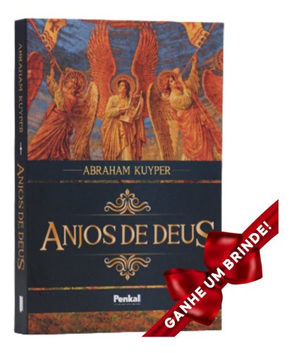 Livro Anjos De Deus | Abraham Kuyper | Cristão Evangélico