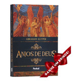Livro Anjos De Deus | Abraham Kuyper | Cristão Evangélico