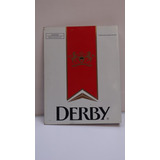 Letrero Antiguo, Derby Rojo