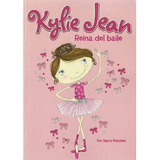 Kylie Jean Reina Del Baile - Marci Peschke