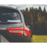 Stiker #todasmienten  Para Carro Y Moto 