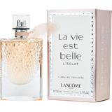 La Vie Est Belle L'eclat L'eau Edt Spray, 1.7 Onzas