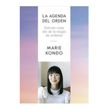 Agenda Del Orden, La - Marie Kondo