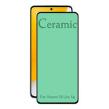 Película 9d Cerâmica Flexível Para Xiaomi Mi 12 Lite 5g