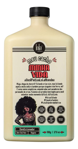 Acondicionador Lola Cosmetics Meu Cacho Minha Vida Acondicionador Meu Cacho Minha Vida 500ml Lola Cosmetics 500 G De Suave En Botella De 500ml De 500g Por 1 Unidad