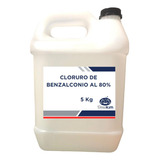 Cloruro De Benzalconio Al 80%,  5 Lt.