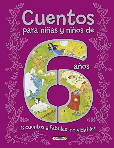 Cuentos Para Niñas Y Niños De 6 Años 8 Cuentos Y Fabulas Ino