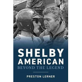 Libro Shelby American : Beyond The Legend - Preston Lerner