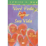 Você Pode Curar Sua Vida - Ilustrado: Não Aplica, De : Louise L. Hay. Série Não Aplica, Vol. Não Aplica. Editora Bestseller, Capa Mole, Edição Não Aplica Em Português, 2002