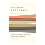 Los 'trionfi' De Petrarca Comentados En Catalan, De Roxana Recio. Editorial University North Carolina Press, Tapa Blanda En Inglés