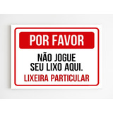 Placa De Sinalização Lixeira Particular Não Jogue Lixo Aqui