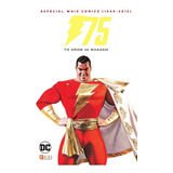 Ecc España - Wiz Comics (1940 - 2015) - 75 Años De Shazam