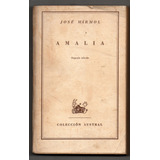 Amalia - Jose Marmol - Usado Antiguo 1951 - 2° Edicion