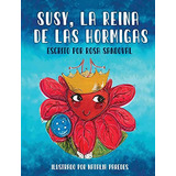 Libro : Susy, La Reina De Las Hormigas - Sandoval, Rosa