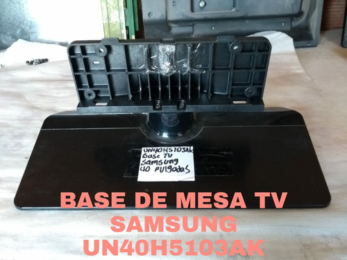 Base De Mesa Tv Samsung Un40h5103ak De Segunda 