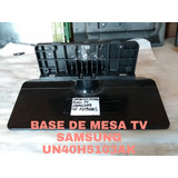 Base De Mesa Tv Samsung Un40h5103ak De Segunda 