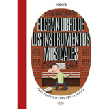 Libro: El Gran Libro De Los Instrumentos Musicales. Pronto. 