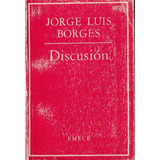  Discusion  Jorge Luis Borges  Emece 1986 - Usado