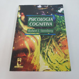 Livro Psicologia Cognitiva - Robert J. Sternberg - V2097