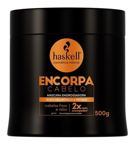 Máscara Haskell Engrossadora Encorpa Cabelo 500g