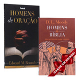 Homens De Oração | Edward M. Bounds + Homens Da Bíblia