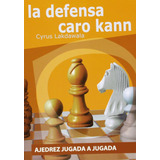 Libro Ajedrez Jugada A Jugada - Lakdawala, Cyrus