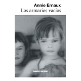 Libro Los Armarios Vacios - Ernaux, Annie