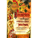 Libro Indumentaria Antigua Mexicana / Pd. Lku