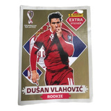 Figurinha Extra Duan Vlahovi Gold Copa 2022 Rara Legend