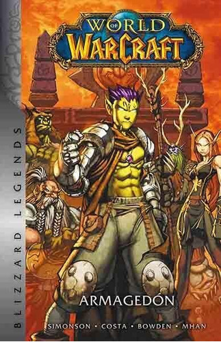 World Of Warcraft 4: Armagedón (hc)