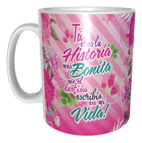 Taza Regalo Mamá 10 De Mayo La Historia Mas Bonita M90