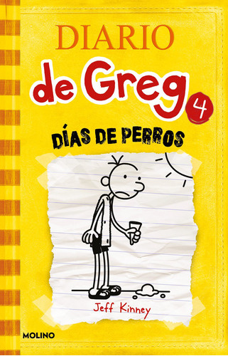 Diario De Greg 4 - Días De Perros, De Kinney, Jeff. Serie Diario De Greg Editorial Molino, Tapa Blanda En Español, 2021