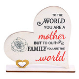 The World, Regalo Para Mamá En El Día De La Madre, Cumpleaño