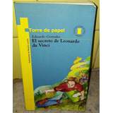 El Secreto De Leonardo Da Vinci. Edu González. (grupo Norma)