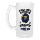 Tarro Cervecero 16oz Los Mejores Hombres Le Van A Pumas