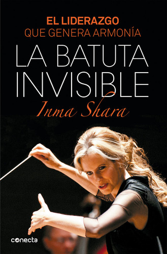 La Batuta Invisible, De Shara, Inma. Editorial Conecta, Tapa Blanda En Español