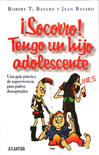 Socorro, Tengo Un Hijo Adolescente!, De Sin . Editorial Atlántida En Español